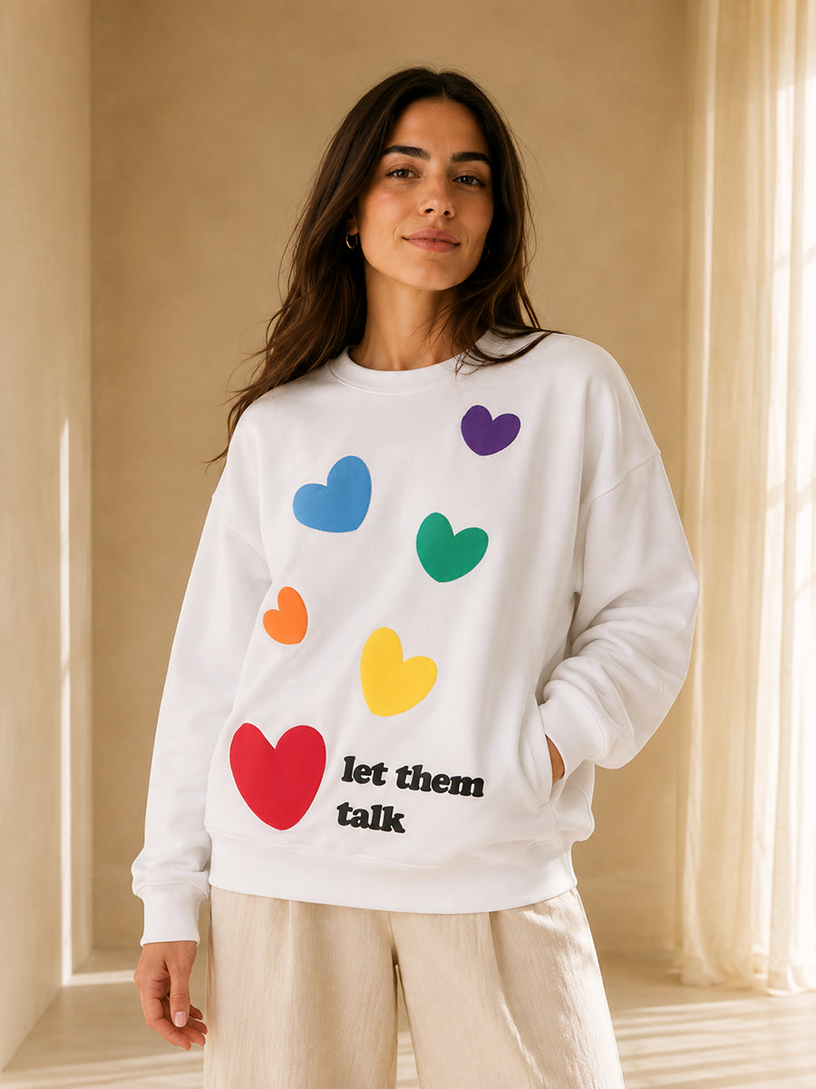 LET THEM TALK SWEATSHIRT SNOW WHITE