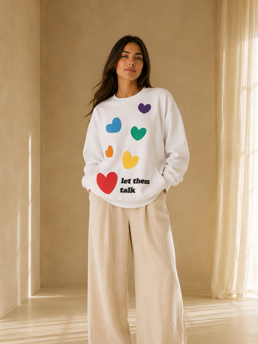 LET THEM TALK SWEATSHIRT SNOW WHITE